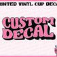 CUSTOM UVDTF Cup Decals - BULK RATE FOR MARIKA (60)