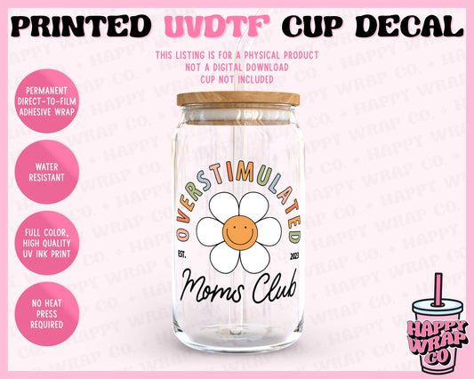 Overstimulated Moms Club - UVDTF Cup Decal (Ready-to-Ship)