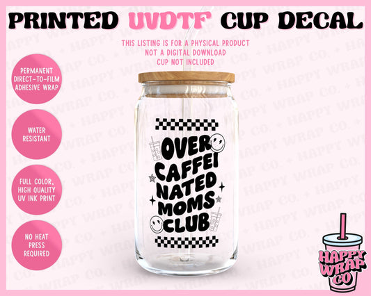 Overcaffeinated Moms Club - UVDTF Cup Decal (Ready-to-Ship)