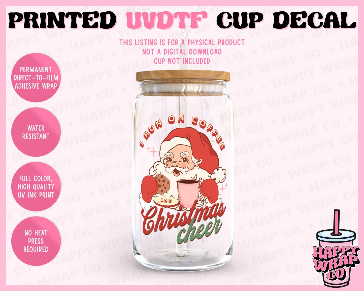 I Run on Coffee and Christmas Cheer - UVDTF Cup Decal (Ready-to-Ship)