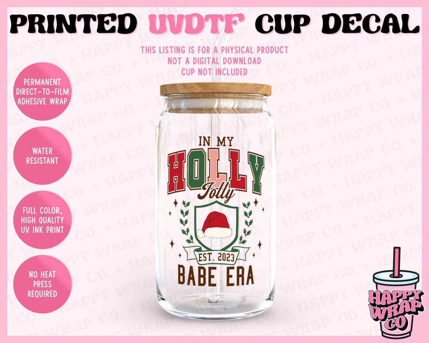 In My Holly Jolly Babe Era - UVDTF Cup Decal (Ready-to-Ship)