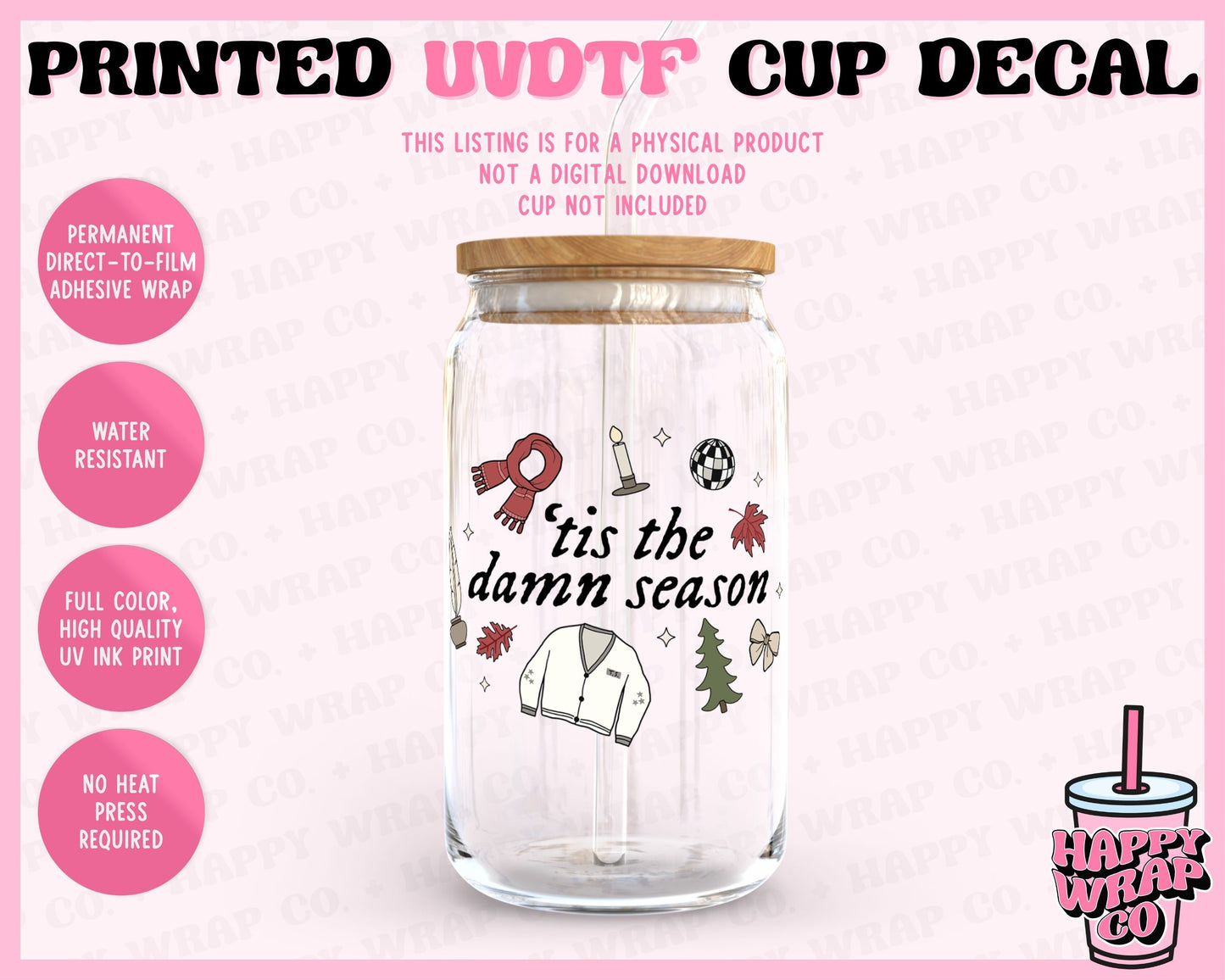 Tis the Damn Season - UVDTF Cup Decal (Ready-to-Ship) (Double-Sided)