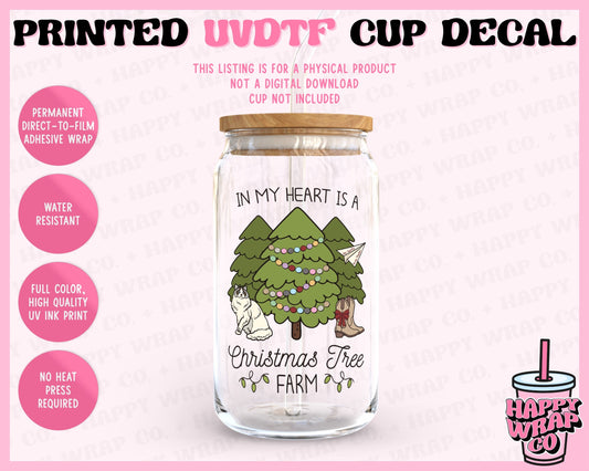 In My Heart is a Christmas Tree Farm - UVDTF Cup Decal (Ready-to-Ship) (Double-Sided)