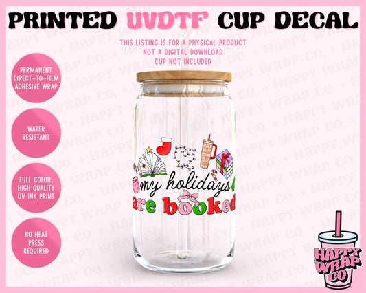 My Holidays Are All Booked - UVDTF Cup Decal (Ready-to-Ship) (Double-Sided)