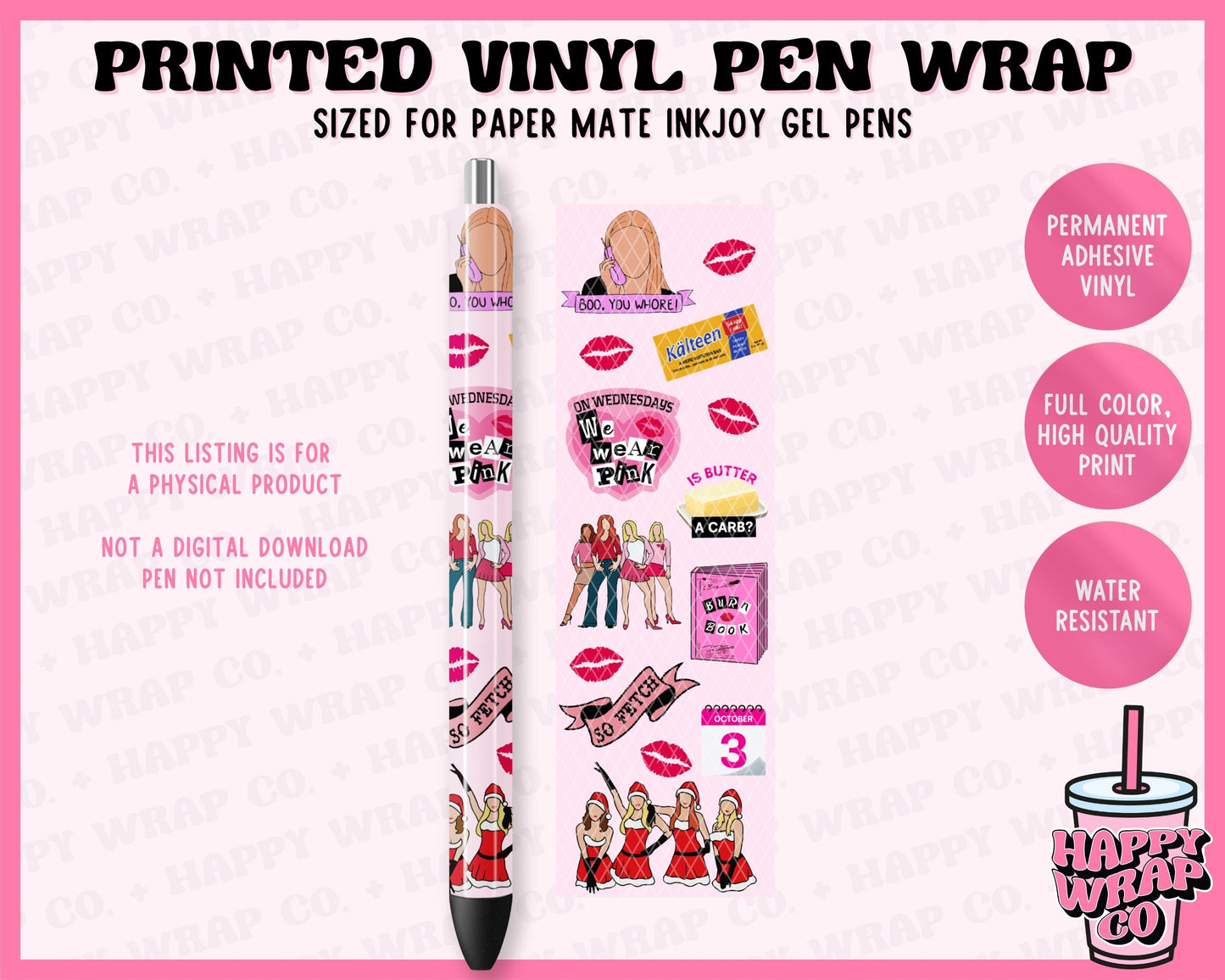 Girls are Mean - Vinyl Pen Wrap